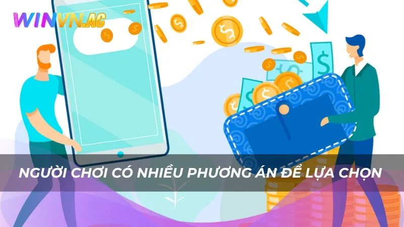 Người chơi có nhiều phương án để lựa chọn