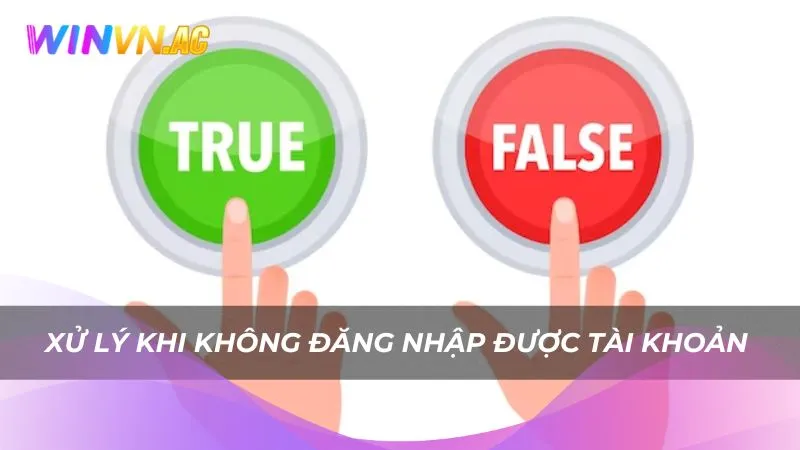 Xử lý khi không đăng nhập được tài khoản